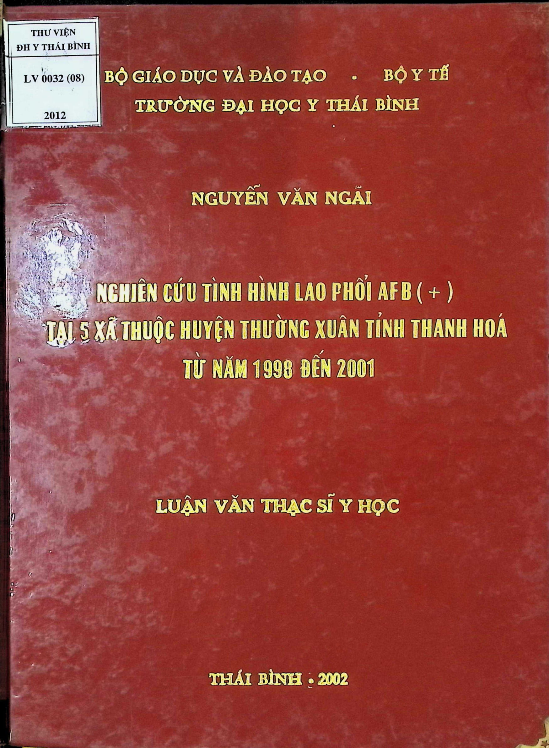 Nghiên cứu tình hình lao phổi AFB+ tại 5 xã thuốc huyện Thường Xuân tỉnh Thanh Hóa năm 2001